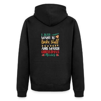 I just want to bake and watch Christmas movies - Unisex Premium Organic Zip Hoodie - black - Back - Nico (187cm)