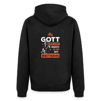 Als Gott Mich Schuf Brauchte Er Eine Gute Reiterin - Unisex Premium Bio Zip Hoodie - Schwarz - Hinten - Nico (187cm)