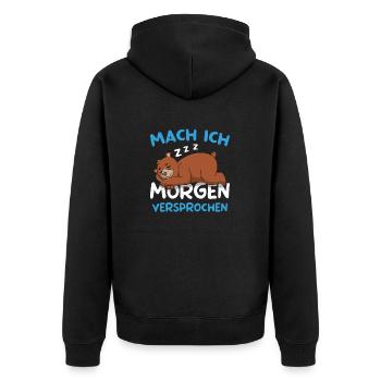Mach Ich Morgen Versprochen Bär Morgenmuffel - Unisex Premium Bio Zip Hoodie - Schwarz - Hinten - Nico (187cm)