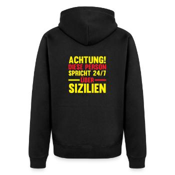 Sizilianer Sizilianisch Sizilien - Unisex Premium Bio Zip Hoodie - Schwarz - Hinten - Nico (187cm)