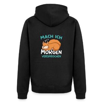 Mach Ich Morgen Versprochen Eichhörnchen - Unisex Premium Bio Zip Hoodie - Schwarz - Hinten - Nico (187cm)