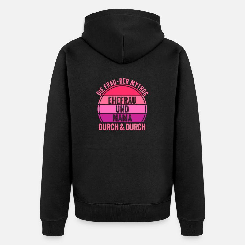 Ehefrau Mutter Mama - Unisex Premium Bio Zip Hoodie - Schwarz