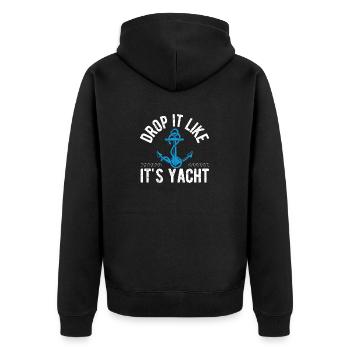 Drop It Like It's Yacht Funny Segler Segeln Yacht - Unisex Premium Bio Zip Hoodie - Schwarz - Hinten - Nico (187cm)