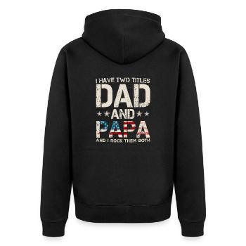 Father's Day Dad And Papa US American Flag Fathers - Unisex Premium Organic Zip Hoodie - black - Back - Nico (187cm)