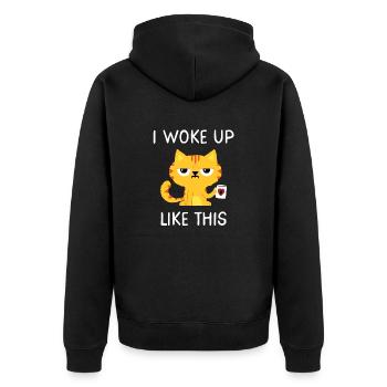 I woke up like this - Kaffee Katze Montag Büro Cat - Unisex Premium Bio Zip Hoodie - Schwarz - Hinten - Nico (187cm)