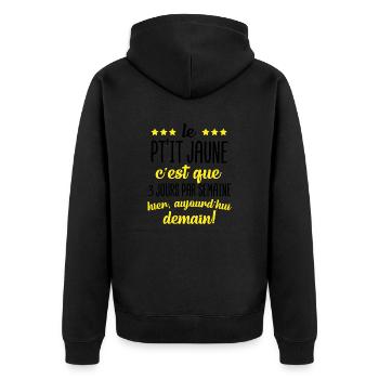 Le pt'it jaune c'est que 3 jours par semaine apéro - Veste à capuche bio Premium Unisexe - noir - Dos - Nico (187cm)