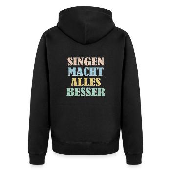 Chanter rend tout meilleur - Veste à capuche bio Premium Unisexe - noir - Dos - Nico (187cm)