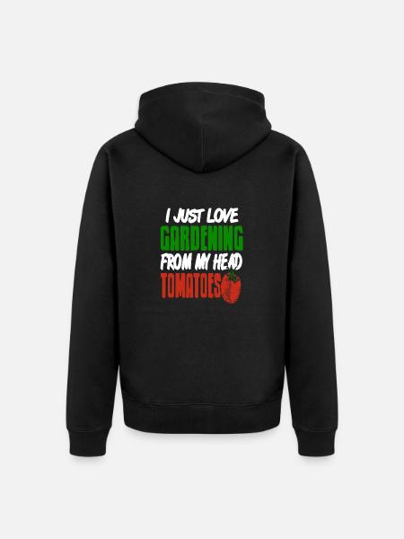 I Love Gardening From My Head Tomatoes Pun Lover - Unisex Premium Organic Zip Hoodie - black
