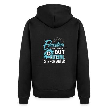 Education Important But Futsal Is Importanter Joke - Unisex Premium Bio Zip Hoodie - Schwarz - Hinten - Nico (187cm)