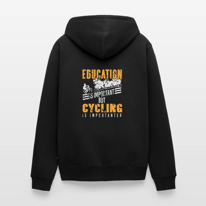 L’éducation compte, mais le cyclisme compte encore plus Veste à capuche bio Premium Unisexe