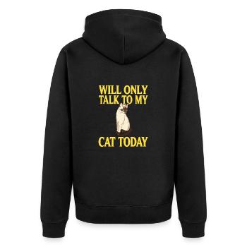 Will Only Talk To My Cat Today Introvert Humor - Unisex Premium Bio Zip Hoodie - Schwarz - Hinten - Nico (187cm)