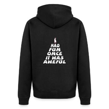 Had Fun Once It Was Awful Cat Sarcasm - Unisex Premium Organic Zip Hoodie - black - Back - Nico (187cm)