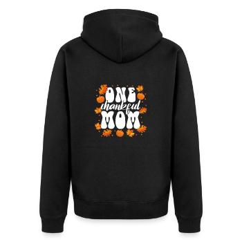 Matching Family One Thankful Mom Thanksgiving - Unisex Premium Organic Zip Hoodie - black - Back - Nico (187cm)