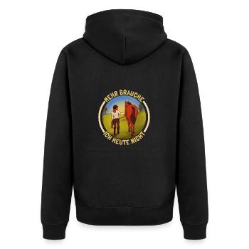 Reiterin Reiten Mehr Brauche Ich Heute Nicht - Unisex Premium Bio Zip Hoodie - Schwarz - Hinten - Nico (187cm)