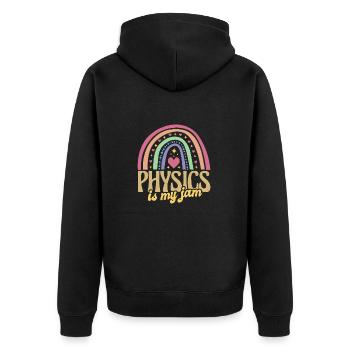 Physiker Physics Is My Jam Physik Lehrer Lehrerin - Unisex Premium Bio Zip Hoodie - Schwarz - Hinten - Nico (187cm)