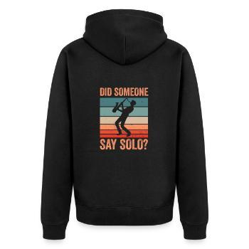 Saxofon Did Someone Say Solo Saxophon - Unisex Premium Bio Zip Hoodie - Schwarz - Hinten - Nico (187cm)