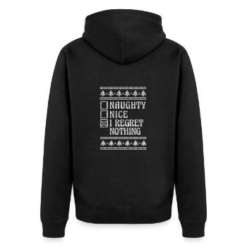 Nice Or Naughty I Regret Nothing Ugly Christmas - Unisex Premium Bio Zip Hoodie - Schwarz - Hinten - Nico (187cm)