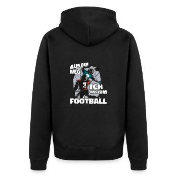 Aus Dem Weg Ich Muss Zum Football - Unisex Premium Bio Zip Hoodie - Schwarz - Hinten - Nico (187cm)