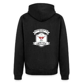 Geboren zum Grillen lustiges BBQ Grill Fleisch Fun - Unisex Premium Bio Zip Hoodie - Schwarz - Hinten - Nico (187cm)