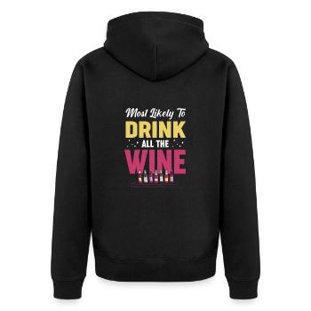 Am ehesten trinken Sie den ganzen Wein - Unisex Premium Bio Zip Hoodie - Schwarz - Hinten - Nico (187cm)