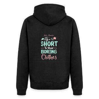 La vie est trop courte pour porter des vêtements ennuyeux - Veste à capuche bio Premium Unisexe - noir - Dos - Nico (187cm)