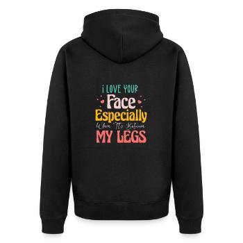 Liebe dein Gesicht, wenn es zwischen meinen Beinen ist - Unisex Premium Bio Zip Hoodie - Schwarz - Hinten - Nico (187cm)