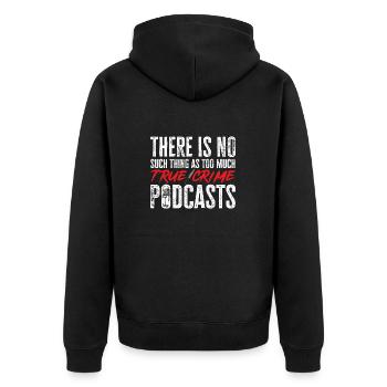 Wahre Verbrechen Podcaster True Crime Podcast - Unisex Premium Bio Zip Hoodie - Schwarz - Hinten - Nico (187cm)