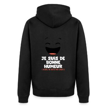 je suis de bonne humeur faites pas chier - Veste à capuche bio Premium Unisexe - noir - Dos - Nico (187cm)