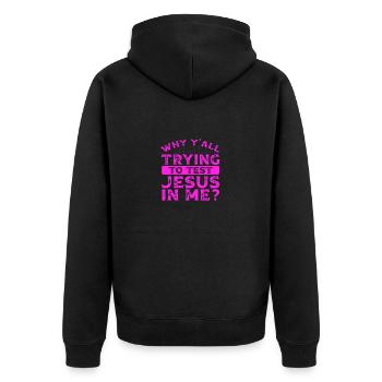 Südländischer Humor, warum ihr alle versucht, Jesus in - Unisex Premium Bio Zip Hoodie - Schwarz - Hinten - Nico (187cm)