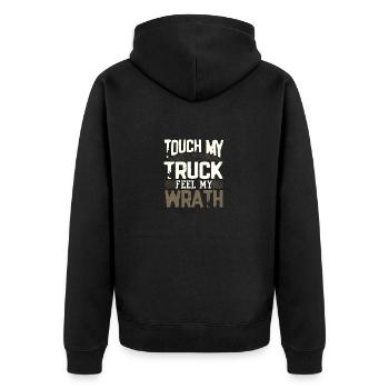 Truck Driver Gift Touch My Truck Feel My Wrath - Unisex Premium Organic Zip Hoodie - black - Back - Nico (187cm)