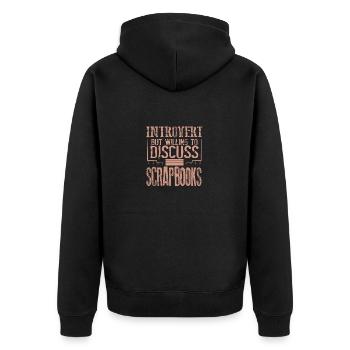 Scrapbooker Geschenke introvertiert bereit zu diskutieren - Unisex Premium Bio Zip Hoodie - Schwarz - Hinten - Nico (187cm)