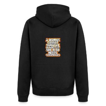 Scrapbooker Gift Woman Can't Survive Wine Alone - Unisex Premium Organic Zip Hoodie - black - Back - Nico (187cm)