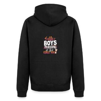Girl Mudder Gift Silly Boys Mudding est pour les filles - Veste à capuche bio Premium Unisexe - noir - Dos - Nico (187cm)