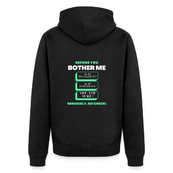 Before You Bother Me Funny Tech Support Checklist - Unisex Premium Organic Zip Hoodie - black - Back - Nico (187cm)