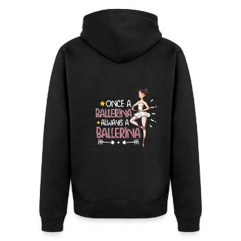 Ballet Ballerina Dance Dancer Dancing Ballet Gift - Unisex Premium Organic Zip Hoodie - black - Back - Nico (187cm)