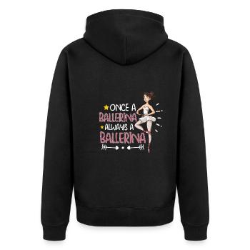 Ballet Ballerina Dance Dancer Dancing Ballet Gift - Unisex Premium Organic Zip Hoodie - black - Back - Nico (187cm)