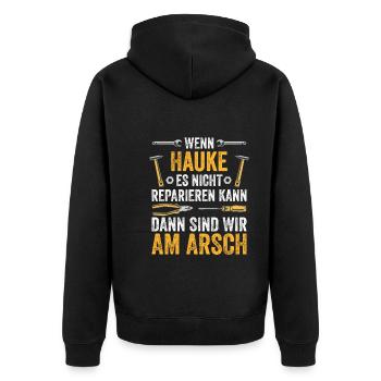 Lustiges Hauke Handwerker Heimwerker Sprüche - Unisex Premium Bio Zip Hoodie - Schwarz - Hinten - Nico (187cm)