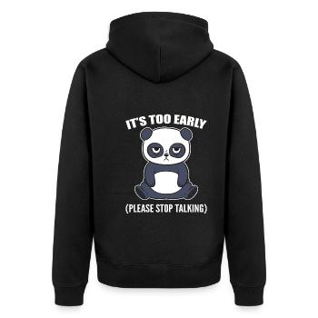 It's Too Early Please Stop Talking Zookeepers - Unisex Premium Organic Zip Hoodie - black - Back - Nico (187cm)