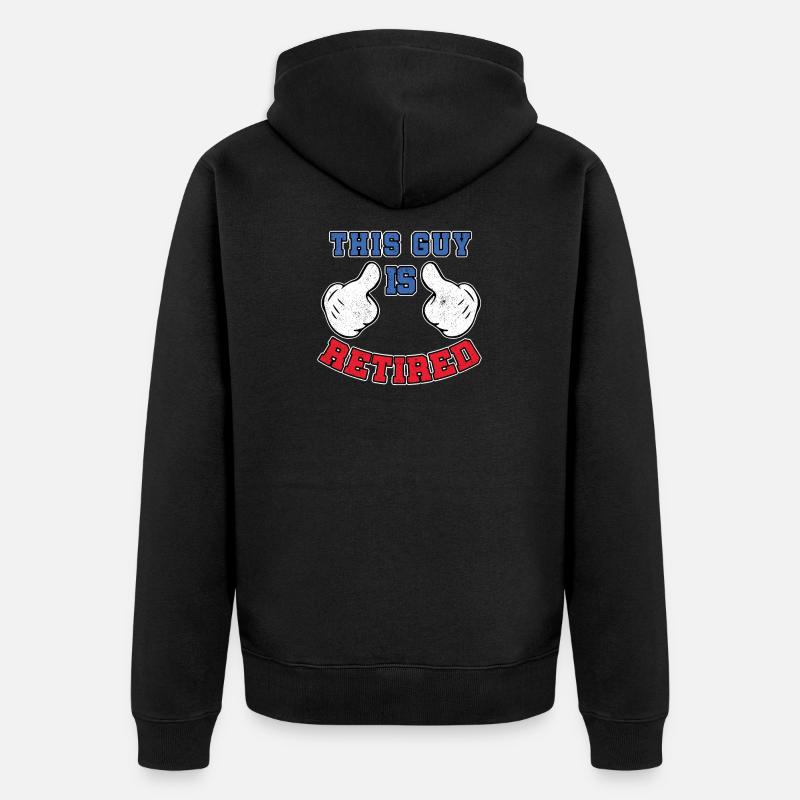 This Guy Is Retired - Unisex Premium Organic Zip Hoodie - black