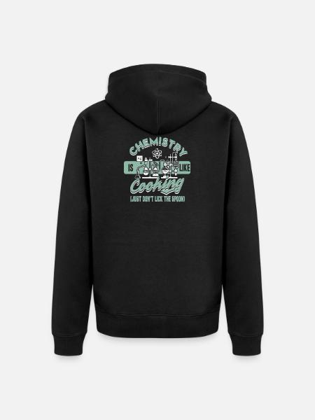 Chemistry Is Like Cooking - Chemie Nerd Geek Gift - Premium økologisk unisex-hættejakke - sort