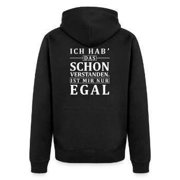 Ich hab das schon verstanden ist mir nur egal - Unisex Premium Bio Zip Hoodie - Schwarz - Hinten - Nico (187cm)
