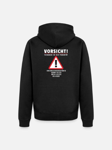 Teenager in Pubertät Shirt Geschenk Achtung! - Unisex Premium Bio Zip Hoodie - Schwarz