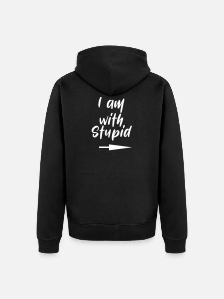 I am with stupid Dummheit dummer Mensch lustig - Premium økologisk unisex-hættejakke - sort
