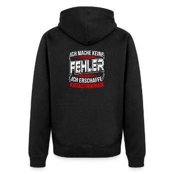 Ich mache keine Fehler ich erschaffe Katastrophen - Unisex Premium Bio Zip Hoodie - Schwarz - Hinten - Nico (187cm)