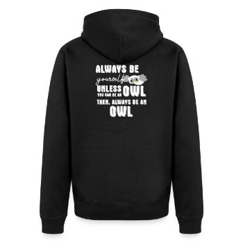 Eule - Uhu - Kauz - Eulen T-Shirt - Be Yourself - Unisex Premium Bio Zip Hoodie - Schwarz - Hinten - Nico (187cm)