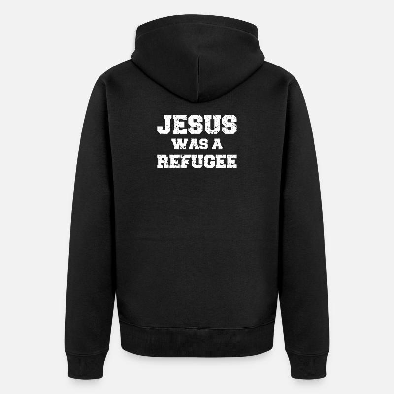 Jésus était un réfugié - Veste à capuche bio Premium Unisexe - noir