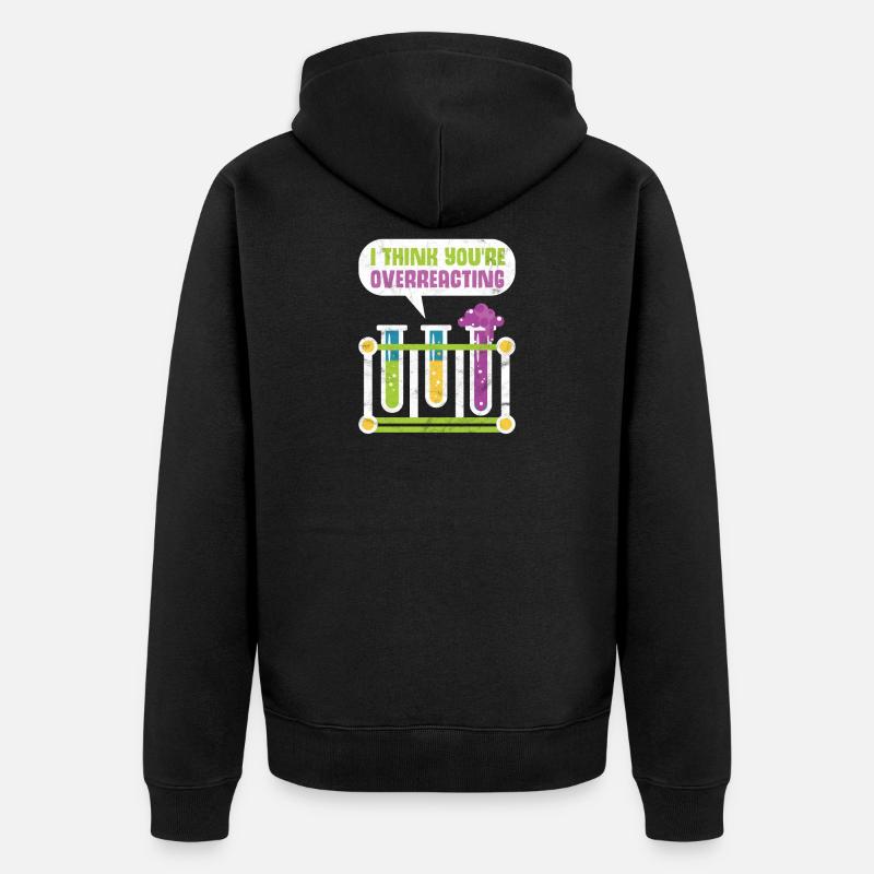 Dites chimie chimiste nerd cadeau université - Veste à capuche bio Premium Unisexe - noir