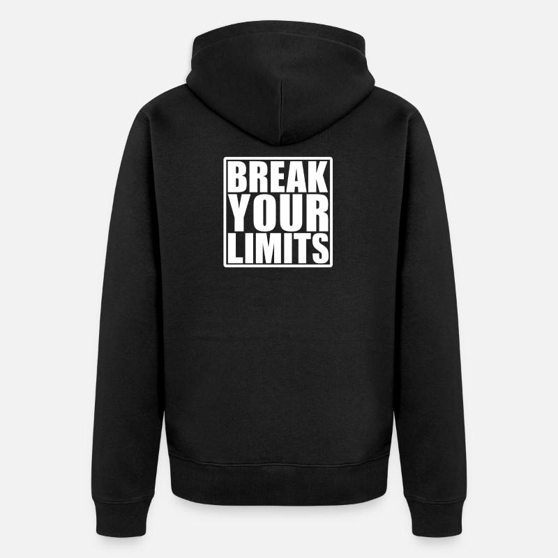 Break your Limits - Veste à capuche bio Premium Unisexe - noir