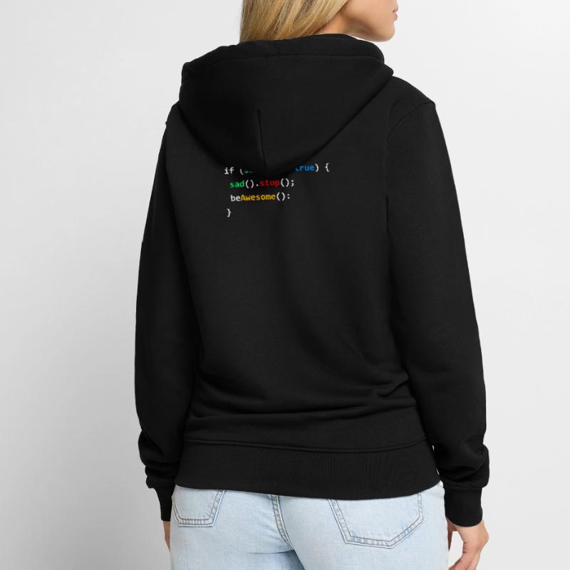 If Sad Be Awesome Programming Coding Nerd Gift Unisex Premium Organic Zip Hoodie