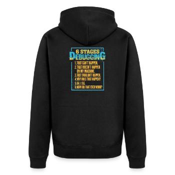 6 Stufen des Debuggings Geek Programmierer Nerd - Unisex Premium Bio Zip Hoodie - Schwarz - Hinten - Nico (187cm)